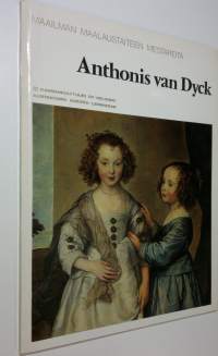 Anthonis van Dyck (ERINOMAINEN)