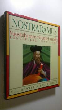 Nostradamus : vuosituhannen viimeiset vuodet : ennustukset 1993-2001
