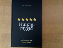 Huippumyyjä - Ominaisuudet ja tositarinoita