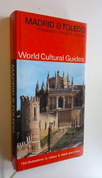 Madrid &amp; Toledo : World Cultural Guides