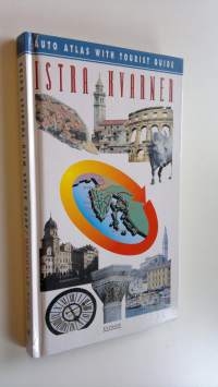 Istra Kvarner : Auto atlas with tourist guide