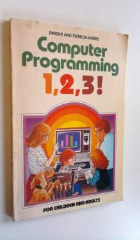 Computer programming 1,2,3! : For children and adults