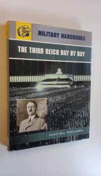 Military handbook : The third reich day by day