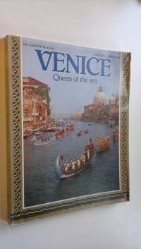 Venice : Queen of the sea