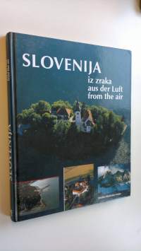 Slovenija iz zraka/Slovenien aus der luft/Slovenia from the air