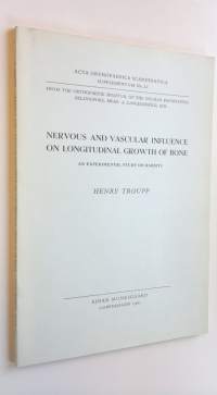 Nervous and vascular influence on longitudinal growth of bone