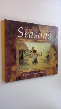 The changing Seasons : A selection of poems and quotations