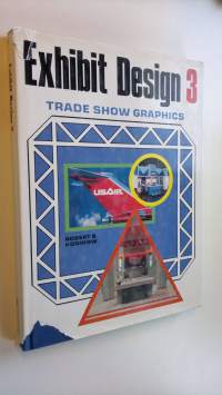 Exhibit Design 3 : Trade show graphics
