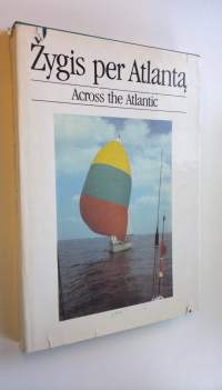 Zygis per Atlanta : Across the Atlantic