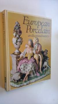 European porcelain : an illustrated history
