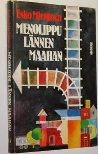 Menolippu Lännen maahan (signeerattu)