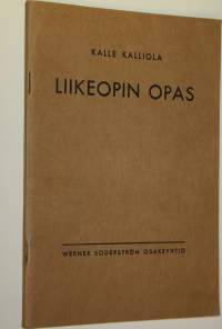 Liikeopin opas : ammatillisia kouluja varten