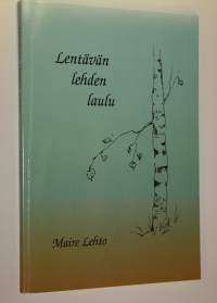 Lentävän lehden laulu (signeerattu)