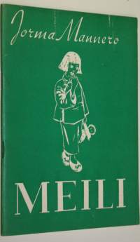 Meili : kertomus pienestä kiinalaisesta tytöstä ja nuoresta lähetyssaarnaajasta
