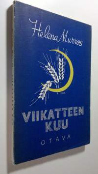 Viikatteen kuu : runoja