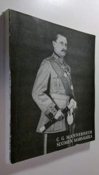C. G. Mannerheim, Suomen marsalkka