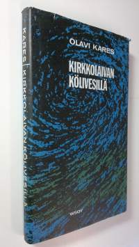 Kirkkolaivan kölivesillä