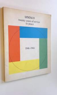 Twenty years of service to peace 1946-1966