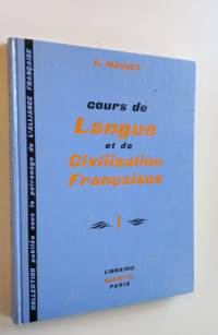 Cours de langue et de civilisation Francaises 1 pour les etudiants de tous pays