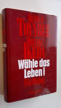 Wähle das Leben!  Ein Dialog