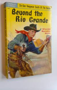 Beyond the Rio Grande