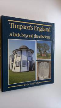 Timpson&#039;s England : A look beyond the obvious