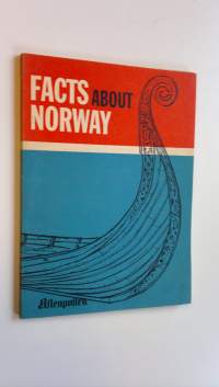 Facts about Norway : International &quot;who - what - where&quot; Series