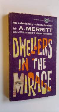 Dwellers in the mirage