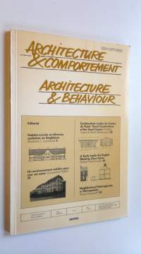 Architecture &amp; Comportement / Architecture &amp; Behaviour : Vol. 1 (1980/81) No. 3/4