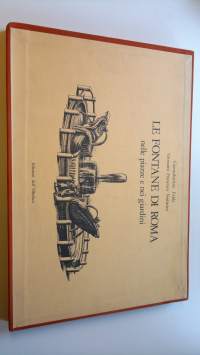 Le Fontane di Roma : nelle piazze e nei giardini (+pahvikotelo)