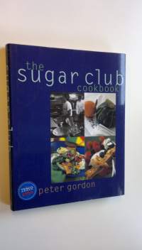 The Sugar Club cookbook (ERINOMAINEN)