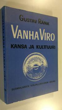 Vanha Viro : kansa ja kulttuuri