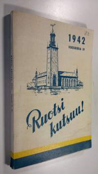 Ruotsi kutsuu : vuosikirja 1942