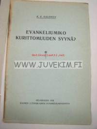 K.E. Salonen / Suomen Lutherilainen Evankeliumiyhdistys kirjasia 5 kpl; &quot;Papin suhde tieteelliseen ramatuntutkimukseen&quot;, &quot;Risti ja usko&quot;, &quot;Kenen nimi 