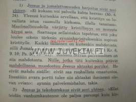 K.E. Salonen / Suomen Lutherilainen Evankeliumiyhdistys kirjasia 5 kpl; &quot;Papin suhde tieteelliseen ramatuntutkimukseen&quot;, &quot;Risti ja usko&quot;, &quot;Kenen nimi 