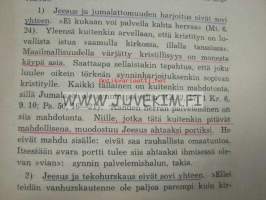 K.E. Salonen / Suomen Lutherilainen Evankeliumiyhdistys kirjasia 5 kpl; &quot;Papin suhde tieteelliseen ramatuntutkimukseen&quot;, &quot;Risti ja usko&quot;, &quot;Kenen nimi 