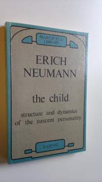 The child : structure and dynamics of the nascent personality
