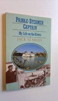 Paddle-steamer captain : my life on the rivers