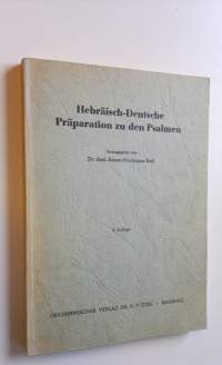 Hebräische-Deutsche Präparation zu den Psalmen
