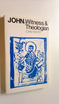John : witness and theologian (ERINOMAINEN)
