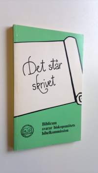 Det står skrivet : Biblicum svarar biskopsmötets bibelkommission