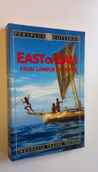 East of Bali - from Lombok to Timor