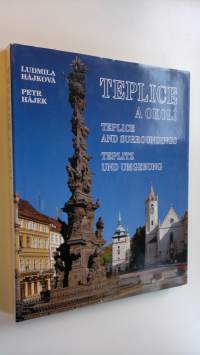Teplice a okoli - Teplice and surroundings - Teplitz und umgebung (ERINOMAINEN)