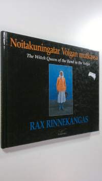 Noitakuningatar Volgan mutkassa = The witch queen of the bend in the Volga