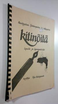 Haukiputaan Työväenopiston kirjoittajapiirin kitinöitä lapsille ja lapsenmielisille