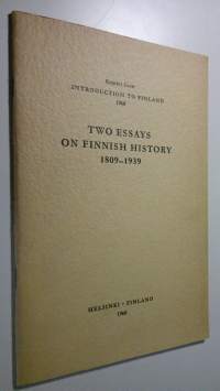 Two essays on Finnish history 1809-1938