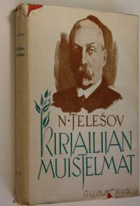 Kirjailijan muistelmat : muistiinmerkittyä