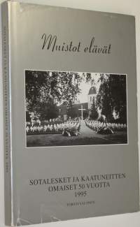 Muistot elävät : sotalesket ja kaatuneitten omaiset 50 vuotta