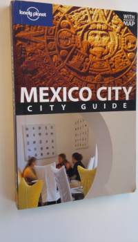 Lonely Planet : Mexico City City Guide