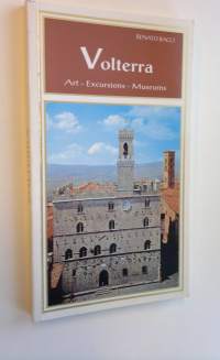 Volterra : Art - Excursions - Museums